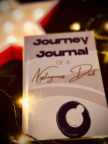 Journey Journal of a Nystagmus Dad